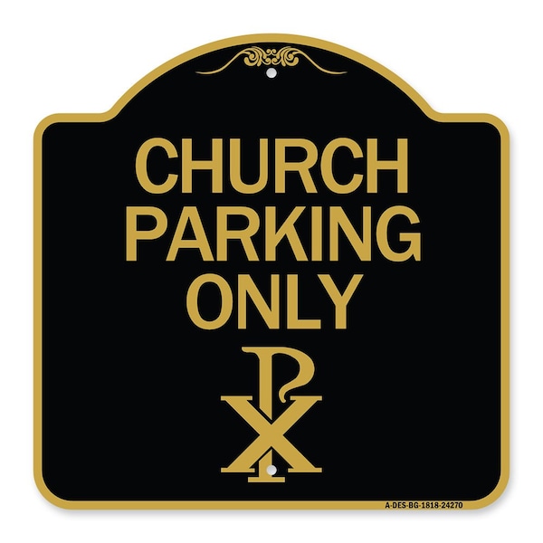Signmission Church Parking Chi Rho Symbol, Black & Gold Aluminum Architectural Sign, 18" x 18", BG-1818-24270 A-DES-BG-1818-24270 - main